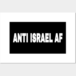 Anti Israel AF - White - Front Posters and Art